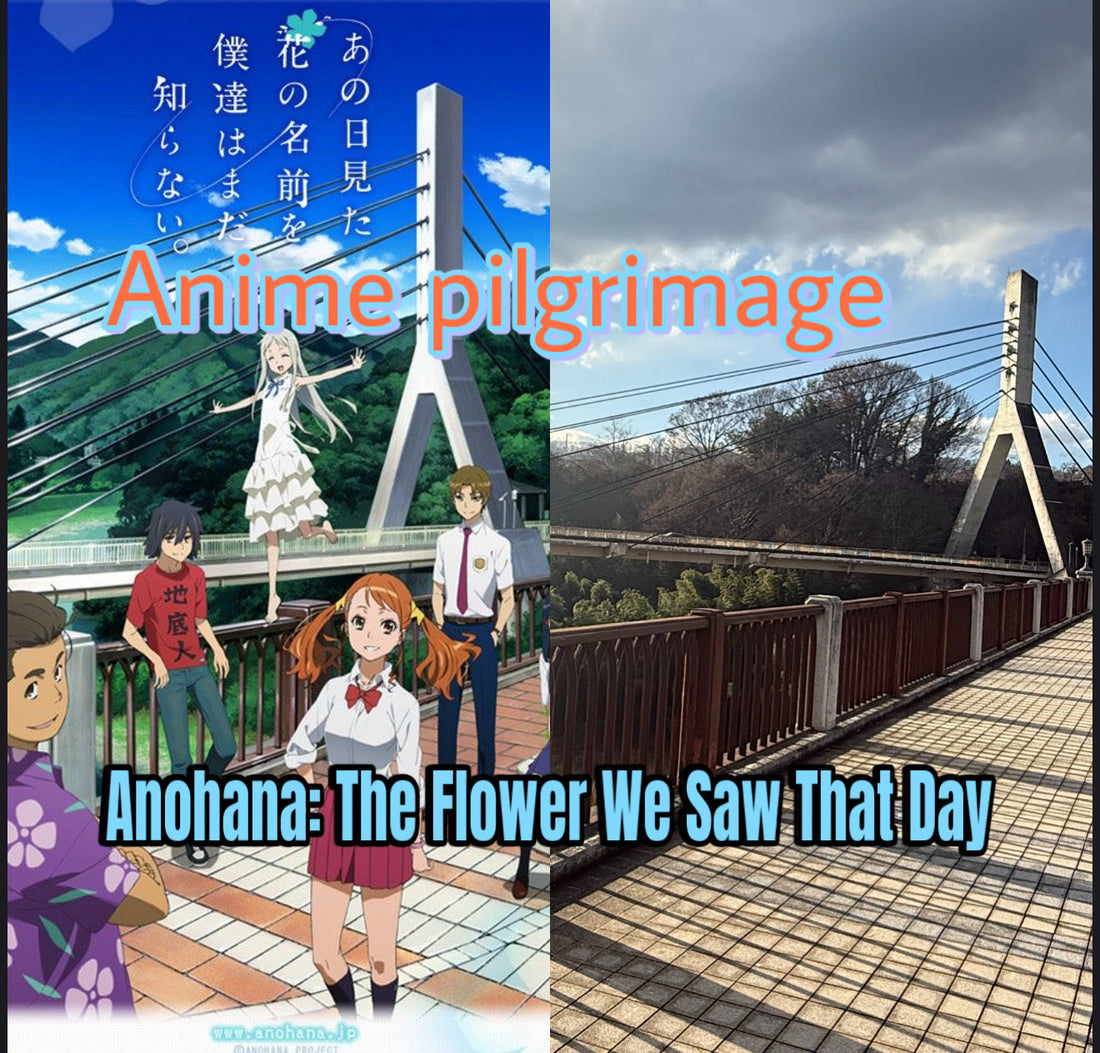 I went on a pilgrimage to the anime "Anohana: The Flower We Saw That Day."